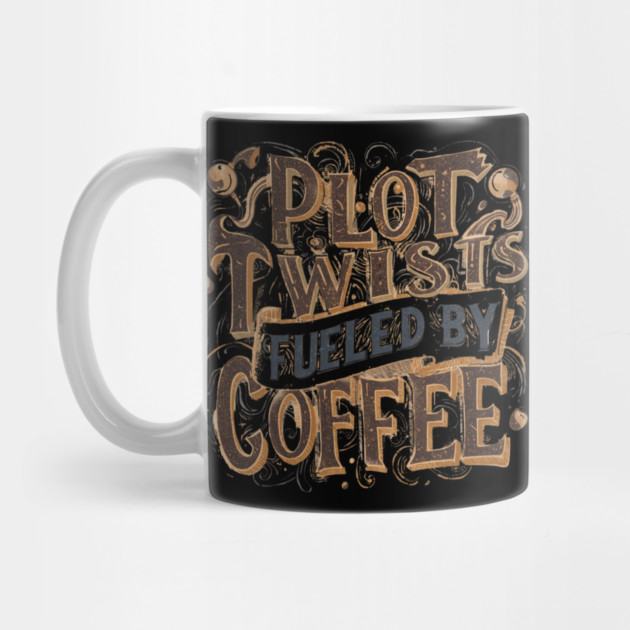 Plot Twists Fueled by Coffee by SR8891