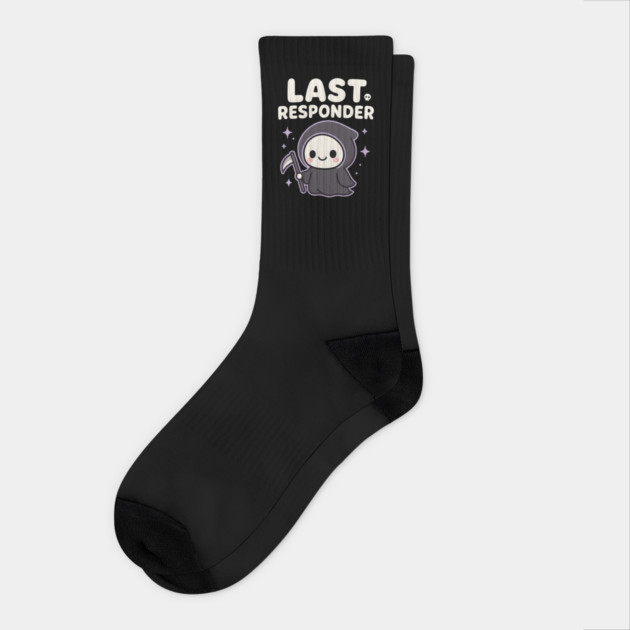 Last Responder Cute Grim Reaper Funny Dark Humor Gift Socks by MakerMind8.2