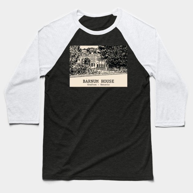 Barnum House - Grafton ON Baseball T-Shirt by Lakeric