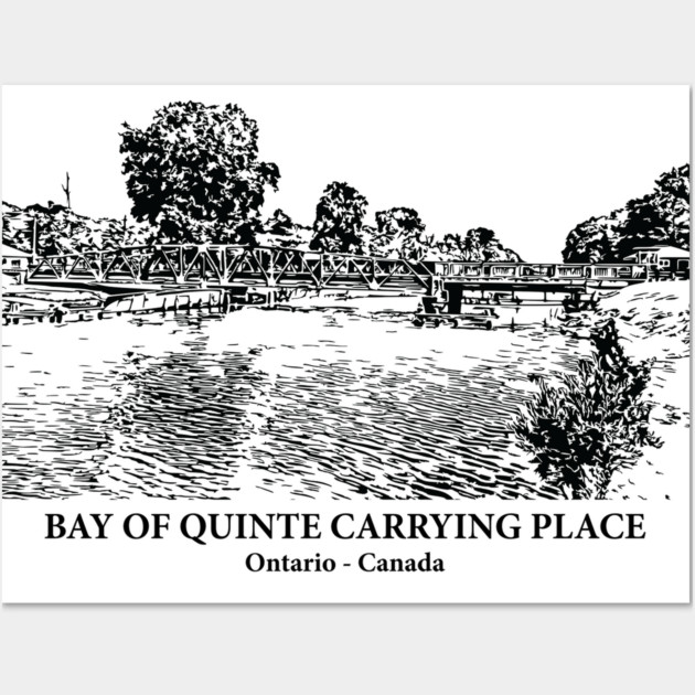 Bay of Quinte Carrying Place - Ontario Wall Art by Lakeric