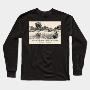 Bay of Quinte Carrying Place - Ontario Long Sleeve T-Shirt