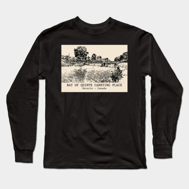 Bay of Quinte Carrying Place - Ontario Long Sleeve T-Shirt by Lakeric
