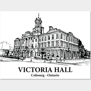 Victoria Hall - Cobourg ON Posters and Art