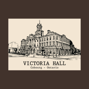 Victoria Hall - Cobourg ON T-Shirt
