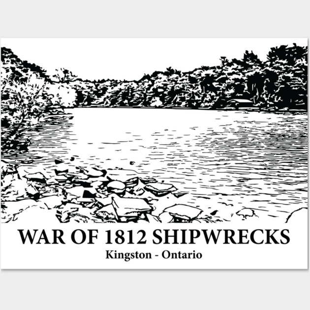 War of 1812 Shipwrecks - Kingston ON Wall Art by Lakeric