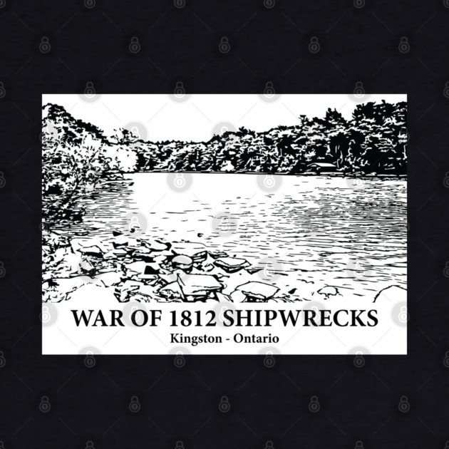 War of 1812 Shipwrecks - Kingston ON by Lakeric