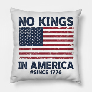 No-Kings-in-America | Vintage-1776-Patriotic-USA-Flag Pillow