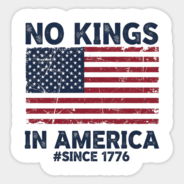 No-Kings-in-America | Vintage-1776-Patriotic-USA-Flag Sticker by ArtistTee ⭐⭐⭐⭐⭐