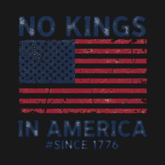 No-Kings-in-America | Vintage-1776-Patriotic-USA-Flag by ArtistTee ⭐⭐⭐⭐⭐