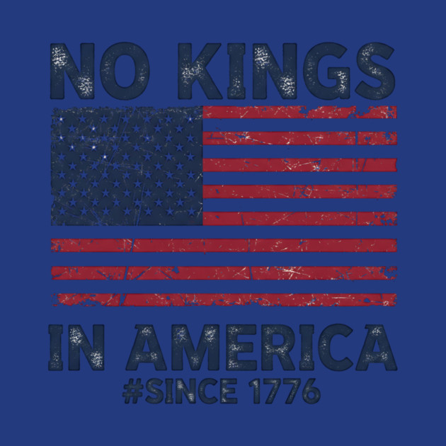 No-Kings-in-America | Vintage-1776-Patriotic-USA-Flag by ArtistTee ⭐⭐⭐⭐⭐