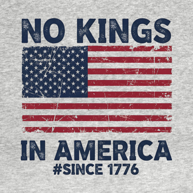 No-Kings-in-America | Vintage-1776-Patriotic-USA-Flag by ArtistTee ⭐⭐⭐⭐⭐