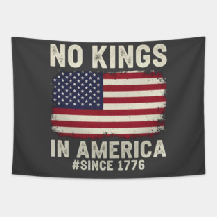 No Kings in America | Vintage 1776 Patriotic USA Flag Tapestry