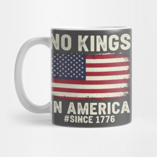 No Kings in America | Vintage 1776 Patriotic USA Flag Mug