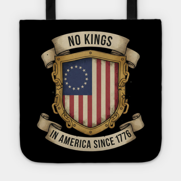 No Kings in America | Vintage 1776 Patriotic USA Flag | No Kings October 18 No Kings Day Tote by ArtistTee ⭐⭐⭐⭐⭐