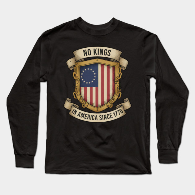 No Kings in America | Vintage 1776 Patriotic USA Flag | No Kings October 18 No Kings Day Long Sleeve T-Shirt by ArtistTee ⭐⭐⭐⭐⭐