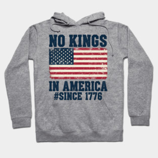 No Kings in America | Vintage 1776 Patriotic USA Flag | No Kings October 18 No Kings Day Hoodie