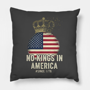 No-Kings-in-America-Vintage-1776 Patriotic-USA-Flag | No-Kings-October-18-No-Kings-Day Pillow