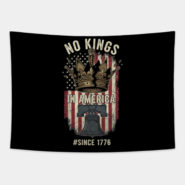 No-Kings-in-America-No Kings October 18 No Kings Day Tapestry by ArtistTee ⭐⭐⭐⭐⭐