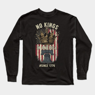 No-Kings-in-America-No Kings October 18 No Kings Day Long Sleeve T-Shirt