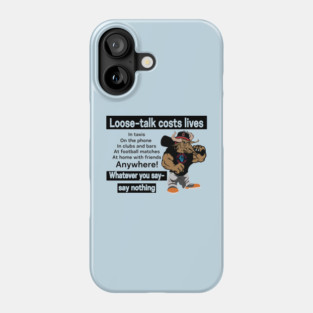 Crook County Clothing [Loose-talk costs lives] Tee Shirts Phone Case