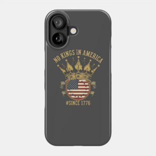 Vintage No Kings Since 1776 - American Revolution 1776 - No Kings in America Phone Case