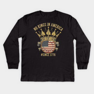 Vintage No Kings Since 1776 - American Revolution 1776 - No Kings in America Kids Long Sleeve T-Shirt