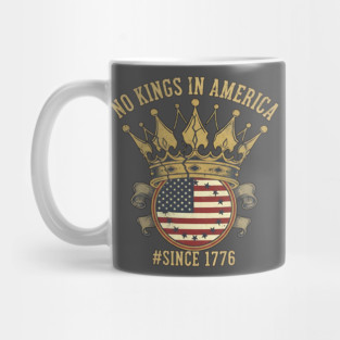 Vintage No Kings Since 1776 - American Revolution 1776 - No Kings in America Mug