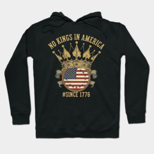 Vintage No Kings Since 1776 - American Revolution 1776 - No Kings in America Hoodie