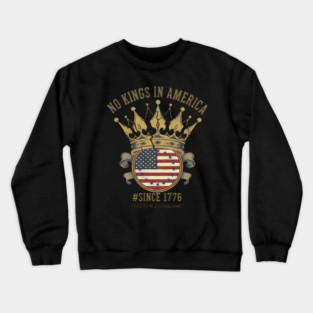 No Kings Broken Crown - Anti Monarchy Freedom & Liberty 1776 Crewneck Sweatshirt