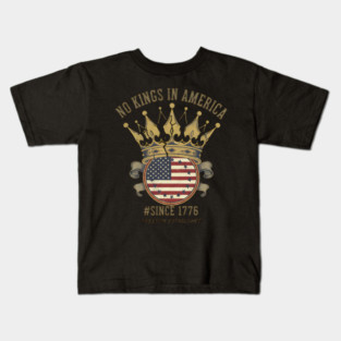 No Kings Broken Crown - Anti Monarchy Freedom & Liberty 1776 Kids T-Shirt