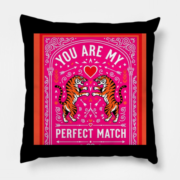 Tiger Love Shirt - Perfect Match Romantic Funny Gift perfect match, romantic gift, funny couples shirt, sarcastic love, valentines day, anniversary present, jungle cats, wild animals Pillow by OUTFITPAW