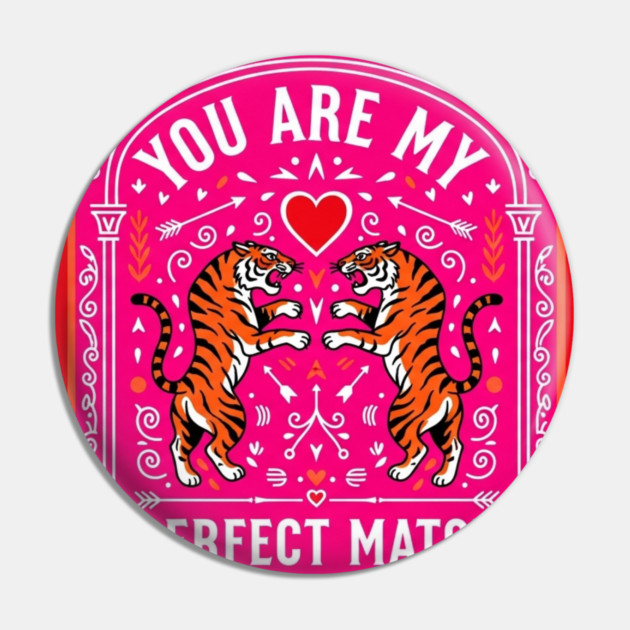 Tiger Love Shirt - Perfect Match Romantic Funny Gift perfect match, romantic gift, funny couples shirt, sarcastic love, valentines day, anniversary present, jungle cats, wild animals Pin by OUTFITPAW