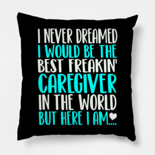 Best Caregiver In The World Pillow