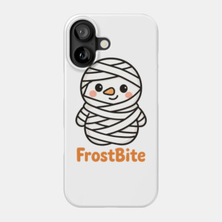 Snowman Mummy — “FrostBite” Phone Case