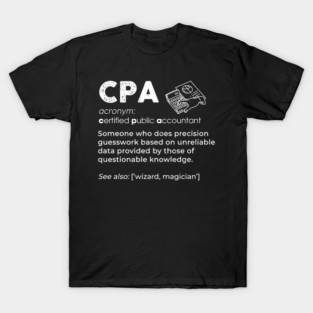 CPA Definition Funny Accountant T-Shirt