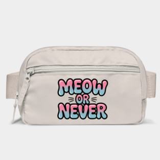 Meow Or Never Funny Cat Lover Quote Bag