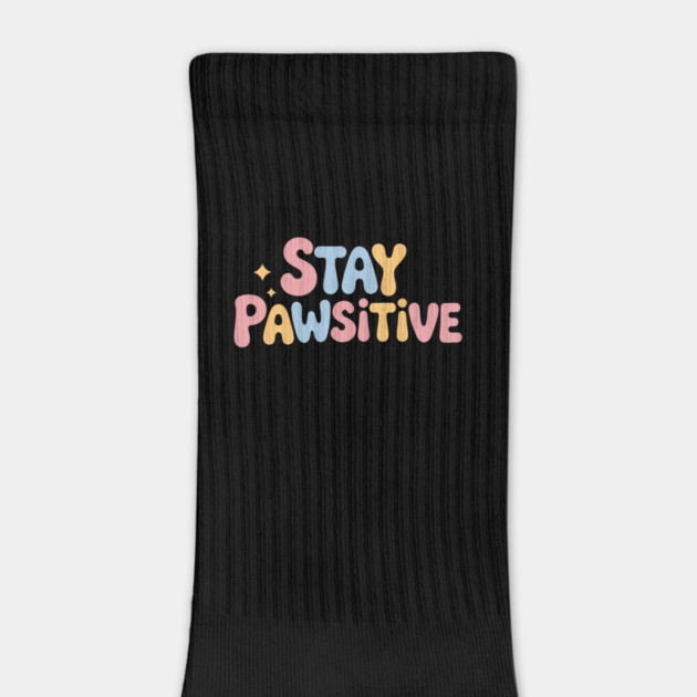 Stay Pawsitive Motivational Pet Lover Quote by Rachel's Store 6