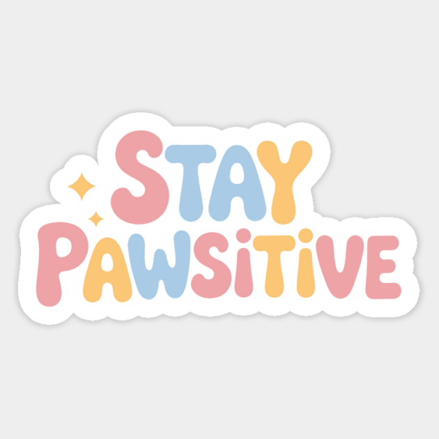 Stay Pawsitive Motivational Pet Lover Quote Magnet by Rachel's Store 6