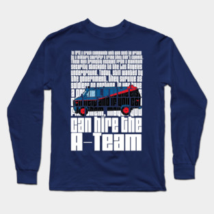 The A Team Long Sleeve T-Shirt