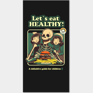 Let´s eat healthy Posters and Art