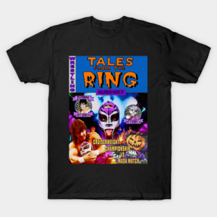 Tales From The Ring - Halloween Havoc 97 T-Shirt