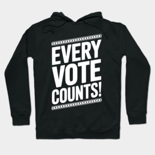 Every Vote Counts Hoodie