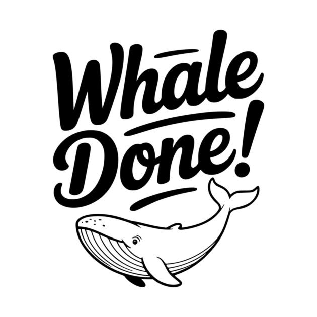 Whale Done! by Frank Ring