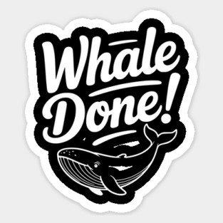 Whale Done! Magnet