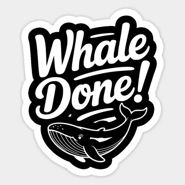 Whale Done! Magnet by Frank Ring
