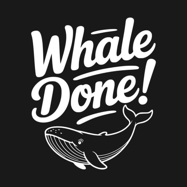 Whale Done! by Frank Ring