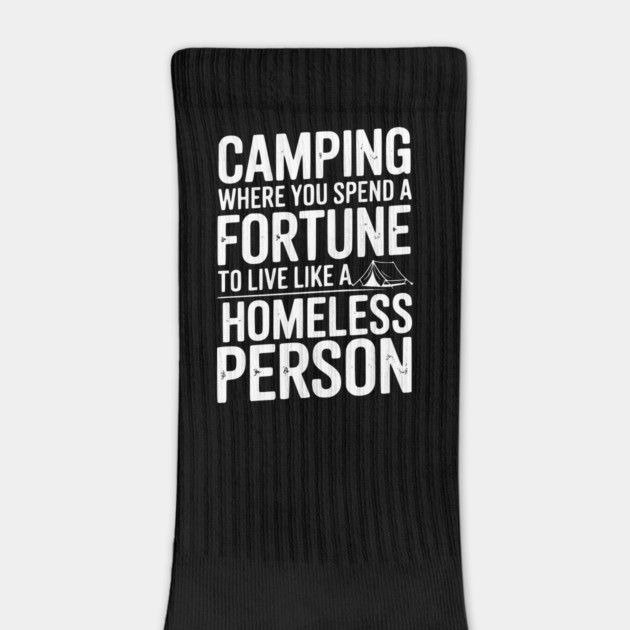 Camping Where You Spend a Fortune To Live Like a Homeless Person by Frank Ring