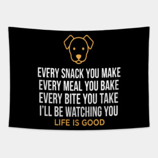 Every Snack You Make Funny Dog T-Shirt | Cute Dog Watching You Tee | Dog Lover Gift for Pet Owners, Dog Moms & Dads | Bold White Typography with Paw Prints & Fur Tapestry