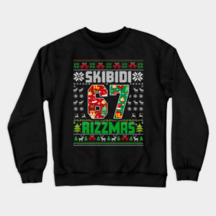 Rizz Christmas 67 Funny Xmas Gen Alpha Skibidi Rizzmas 67 Crewneck Sweatshirt