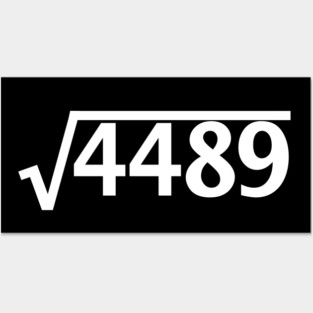 Funny Memes Square Root 4489 Six Seven 67  6 7 Posters and Art